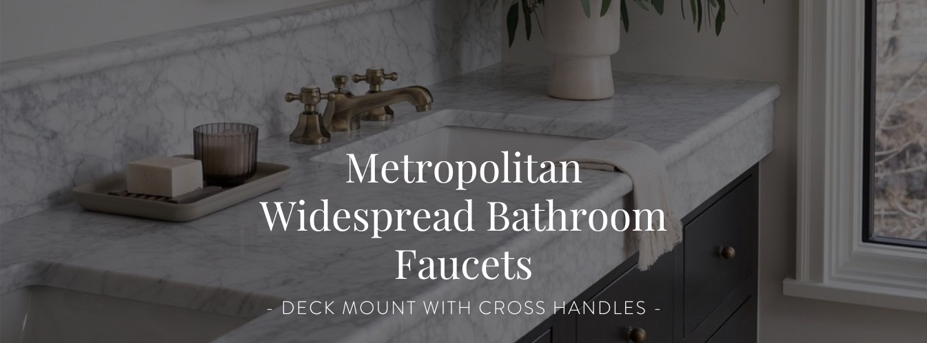 Metropolitan Deck Mount Widespread Bathroom Faucet with Cross Handles