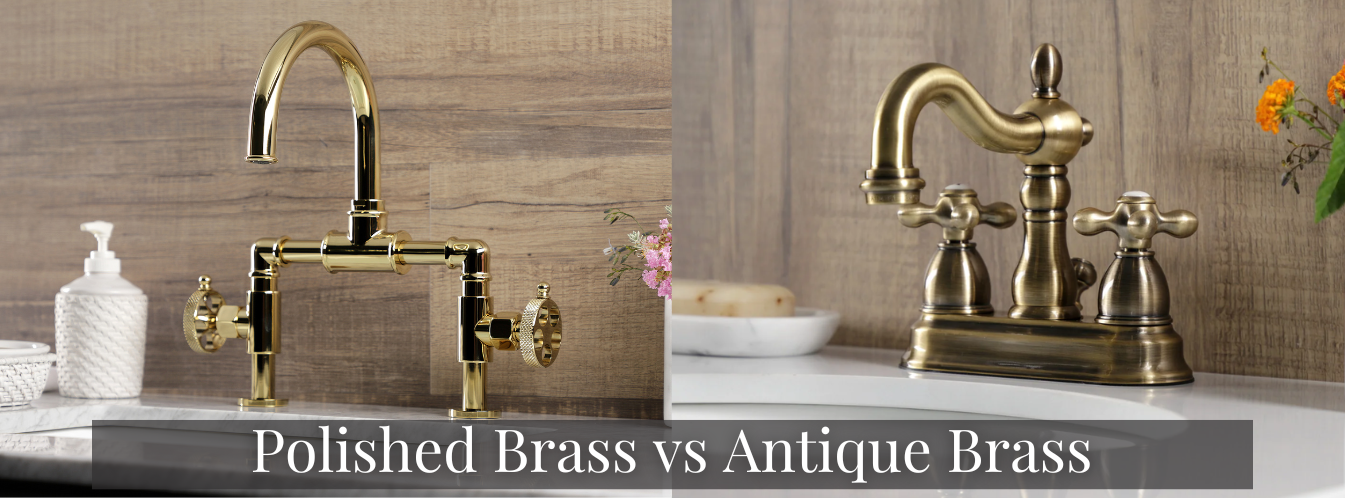 Polished Brass vs Antique Brass