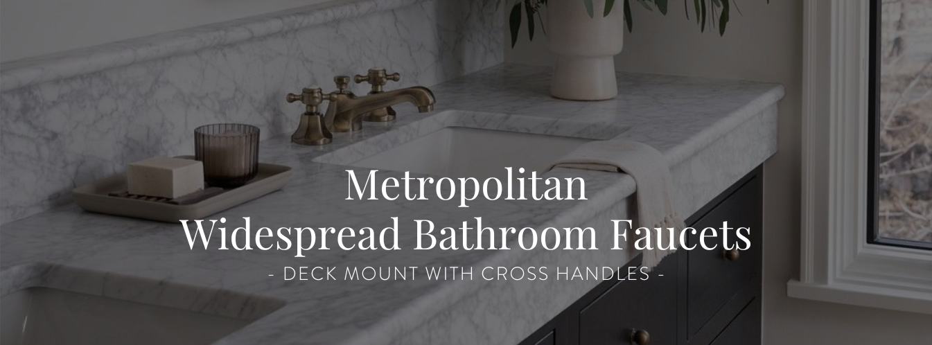 Metropolitan Deck Mount Widespread Bathroom Faucet with Cross Handles